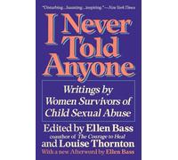 Ellen Bass – I Never Told Anyone – Harper Collins Publishers
