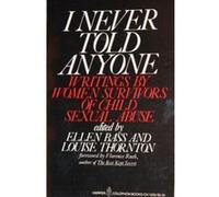 I Never Told Anyone Ellen Bass, Jude Brister, Louise Thornton (Auteur)