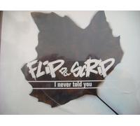 Flip Da Scrip - I Never Told You [Import]