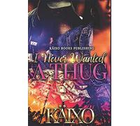 I Never Wanted A Thug