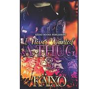 I Never Wanted A Thug 3