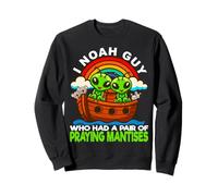 I Noah Guy Who Had A Pair of Priing Manises Noah's Ark Sweatshirt