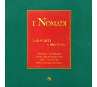 I Nomadi - Naracauli E Altre Storie