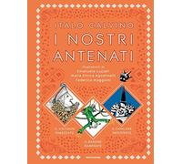 I nostri antenati: Il visconte dimezzato-Il barone rampante-Il cavaliere inesistente