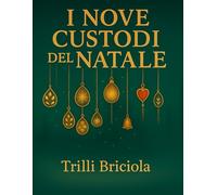 I Nove Custodi del Natale