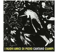 I Nuovi Amici Di Piero Cantano Ciampi