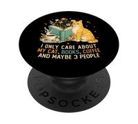 I Only Care About My Cat Coffee Books and 3 People Reading PopSockets PopGrip Adhésif