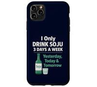 I Only Drink Soju 3 Days a Week Humour coréen drôle d'alcool Coque pour iPhone 11 Pro Max