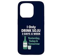 I Only Drink Soju 3 Days a Week Humour coréen drôle d'alcool Coque pour iPhone 15 Pro