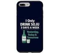 I Only Drink Soju 3 Days a Week Humour coréen drôle d'alcool Coque pour iPhone 7 Plus/8 Plus