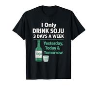 I Only Drink Soju 3 Days a Week Humour coréen drôle d'alcool T-Shirt