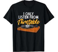 I Only Listen from Turntable Retro LP Vinyl Record Player Gift Unisex T-Shirt