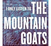 I Only Listen to the Mountain Goats: All Hail West Texas /Coupon MP3 Inclus
