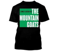 I Only Listen to The Mountain Goats T-Shirt Black XXL