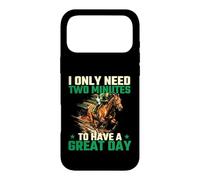 I Only Need Two Minutes to Have A Great Day - Course de Chevaux Coque pour iPhone 17 Pro Max
