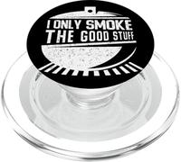 I Only Smoke the Good Stuff Barbecue bouilloire Humour fumoir PopSockets PopGrip pour MagSafe