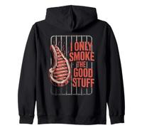 I Only Smoke The Good Stuff - Funny BBQ Grill Amateur de steak Sweat à Capuche
