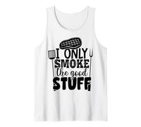 I Only Smoke The Good Stuff - Humour BBQ Grill Débardeur
