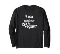 I Only Swallow If It's Vegan Idée Cadeau Amusante à Base de Plantes Manche Longue