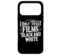 I Only Trust Films in Black and White Funny Film Buff Citation Coque pour iPhone 17 Pro Max