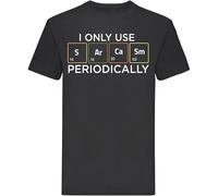 I Only Use Sarcasm Periodically Chemistry Mens T Shirt Black M