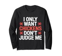 I Only Want Chickens Don't Judge Me Farmer Backyard - Manche Longue