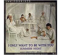 I Only Want To Be With You / Summer's Night [Vinyl Single 7'']