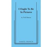 I Ought to be in Pictures - [Livre en VO] Neil Simon (Auteur)