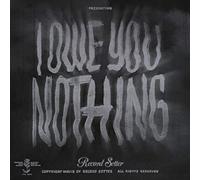 I Owe You Nothing