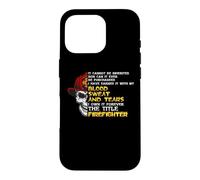 I Own It Forever The Title Firefighter Fireman Firefighters Coque pour iPhone 16 Pro