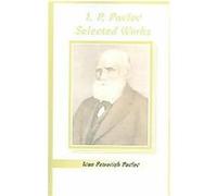 I. P. Pavlov Ivan Petrovich Pavlov (Auteur)