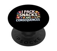 I Pack Snacks and Consequences PopSockets PopGrip Adhésif