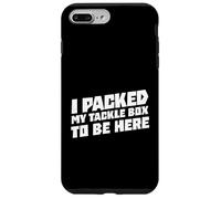 I Packed My Tackle Box to Be Here Pêche sur Glace Pêcheur sur Glace Coque pour iPhone 7 Plus/8 Plus