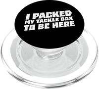 I Packed My Tackle Box to Be Here Pêche sur Glace Pêcheur sur Glace PopSockets PopGrip pour MagSafe