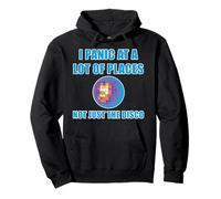 I Panic At A Lots of Places Not Just The Disco 80's Funky Sweat à Capuche