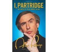 I, Partridge: We Need To Talk About Alan Partridge, Alan (Auteur)