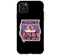 I Pause My Anime to Be Here Girl Fan d'art Japonais pour Femme Coque pour iPhone 11 Pro Max