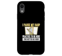 I Pause My Harp Practice to Be Here Harpiste Cool Harpiste Coque pour iPhone XR