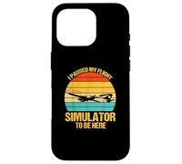 I Paused My Flight Simulator To Be Here Hélice Avion Coque pour iPhone 16 Pro