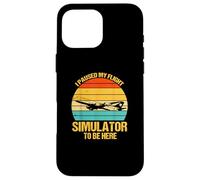 I Paused My Flight Simulator To Be Here Hélice Avion Coque pour iPhone 16 Pro Max