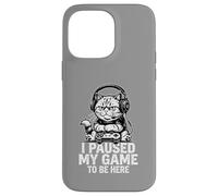 I Paused My Game to Be Here Cat Feline Merch Enfants et Adultes Coque pour iPhone 14 Pro Max