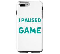 I Paused My Game to Be Here Fun Computer PS PC Jeu en Ligne Coque pour iPhone 7 Plus/8 Plus