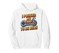 I Paused My Game to Be Here Funny Video Game Controller Sweat à Capuche