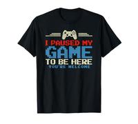 I Paused My Game To Be Here Jeu vidéo rétro amusant T-Shirt