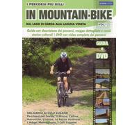 I percorsi più belli - Dal Lago di Garda alla Laguna Veneta (+libro-guida) Volume 01 [(+libro-guida)]