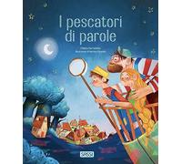 I pescatori di parole – Édition en couleurs – Sassi Junior