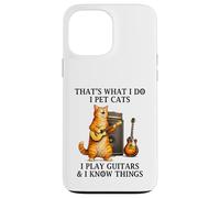 I Pet Cats Play Guitars and I Know Things Funny Guitarist Coque pour iPhone 13 Pro Max