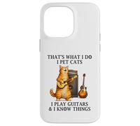 I Pet Cats Play Guitars and I Know Things Funny Guitarist Coque pour iPhone 14 Pro Max