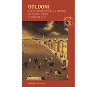 I pettegolezzi delle donne-La locandiera-Il campiello