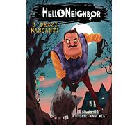 I pezzi mancanti. Hello Neighbor (Vol. 1)